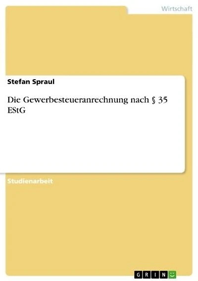 Die Gewerbesteueranrechnung nach § 35 EStG