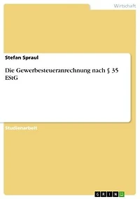 Die Gewerbesteueranrechnung nach § 35 EStG