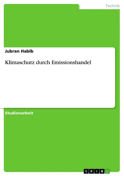 Klimaschutz durch Emissionshandel