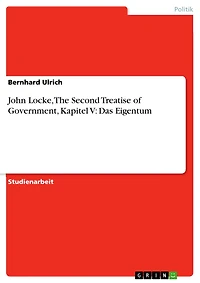 John Locke, The Second Treatise of Government, Kapitel V: Das Eigentum