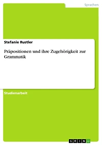 Präpositionen und ihre Zugehörigkeit zur Grammatik