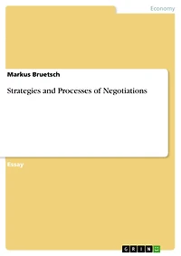 Strategies and Processes of Negotiations