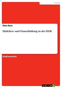 Mädchen- und Frauenbildung in der DDR