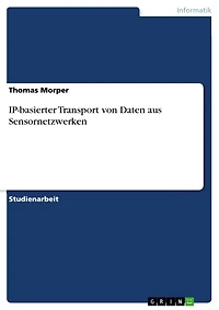 IP-basierter Transport von Daten aus Sensornetzwerken