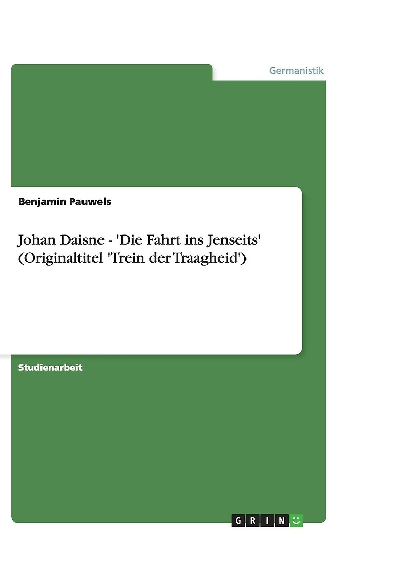 Johan Daisne - 'Die Fahrt ins Jenseits' (Originaltitel 'Trein der Traagheid')