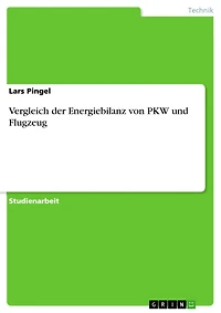 Vergleich der Energiebilanz von PKW und Flugzeug