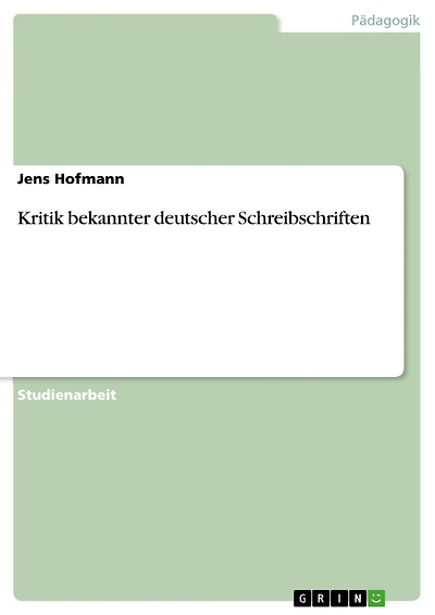 Kritik bekannter deutscher Schreibschriften