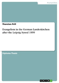 Evangelism in the German Landeskirchen after the Leipzig Synod 1999