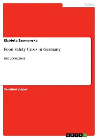 Food Safety Crisis in Germany: BSE 2000/2001