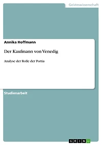 Der Kaufmann von Venedig: Analyse der Rolle der Portia