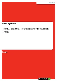 The EU External Relations after the Lisbon Treaty