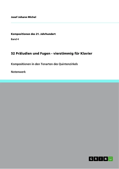 52 Präludien und Fugen - vierstimmig für Klavier: Kompositionen in den Tonarten des Quintenzirkels