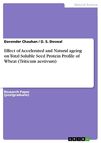 Effect of Accelerated and Natural ageing on Total Soluble Seed Protein Profile of Wheat (Triticum aestivum)