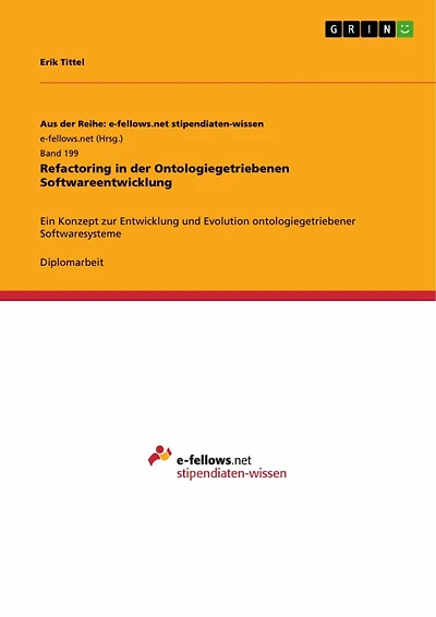 Refactoring in der Ontologiegetriebenen Softwareentwicklung: Ein Konzept zur Entwicklung und Evolution ontologiegetriebener Softwaresysteme