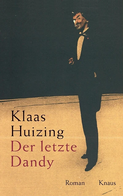Der letzte Dandy: Roman
