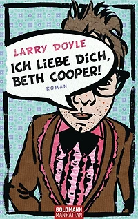 Ich liebe dich, Beth Cooper! : Roman