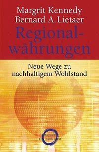 Regionalwährungen: Neue Wege zu nachhaltigem Wohlstand