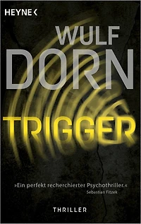 Trigger: Psychothriller