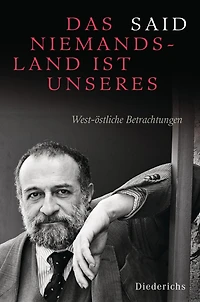 Das Niemandsland ist unseres: West-östliche Betrachtungen