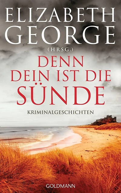 Denn dein ist die Sünde: Kriminalgeschichten