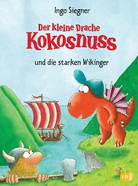 Der kleine Drache Kokosnuss und die starken Wikinger