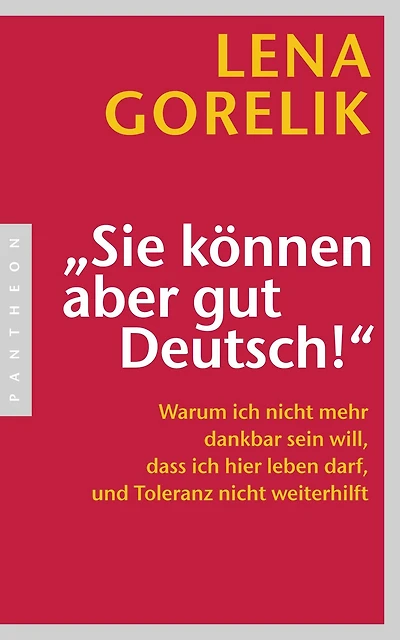 "Sie können aber gut Deutsch!": Warum ich nicht mehr dankbar sein will, dass ich hier leben darf, und Toleranz nicht weiterhilft