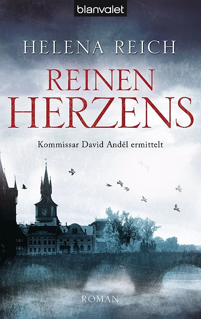Reinen Herzens : Kommissar David Andel ermittelt - Roman