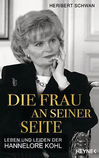 Die Frau an seiner Seite: Leben und Leiden der Hannelore Kohl (Abridged)