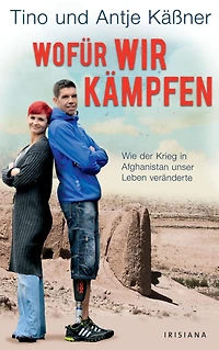 Wofür wir kämpfen: Wie der Krieg in Afghanistan unser Leben veränderte