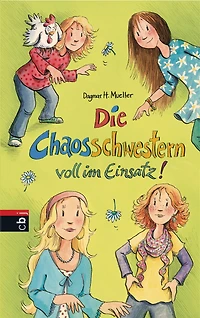 Die Chaosschwestern voll im Einsatz! (Abridged)