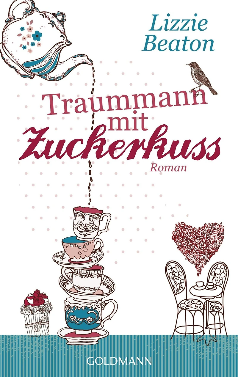 Traummann mit Zuckerkuss: Roman