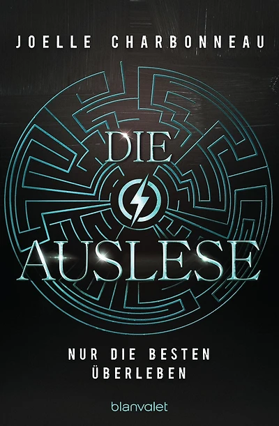 Die Auslese - Nur die Besten überleben: Roman
