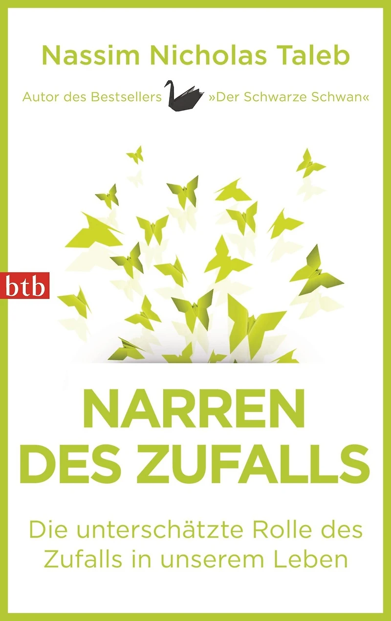 Narren des Zufalls - Die unterschätzte Rolle unserem Leben (Ungekürzt)