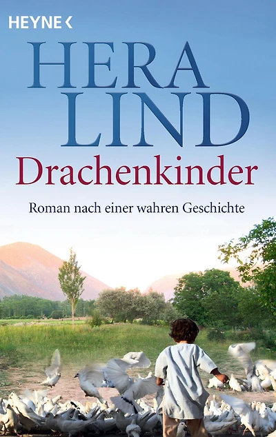 Drachenkinder: Roman nach einer wahren Geschichte