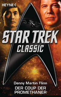 Star Trek - Classic: Der Coup der Promethaner: Roman