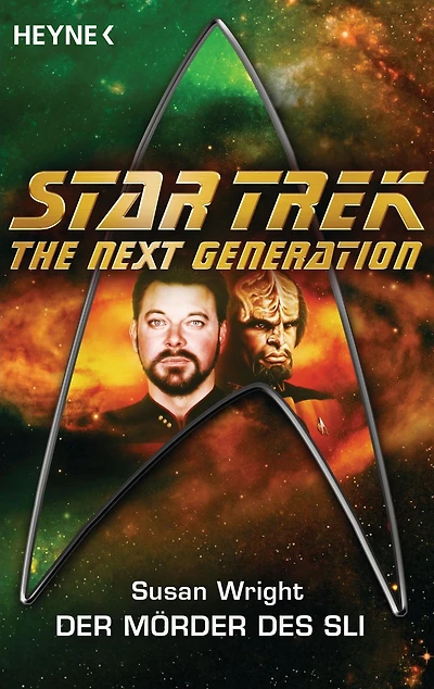 Star Trek - The Next Generation: Die Mörder des Sli: Roman