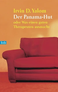 Der Panama-Hut - Oder Was einen guten Therapeuten ausmacht (Ungekürzt)
