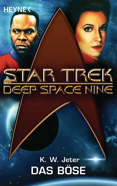 Star Trek - Deep Space Nine: Das Böse: Roman