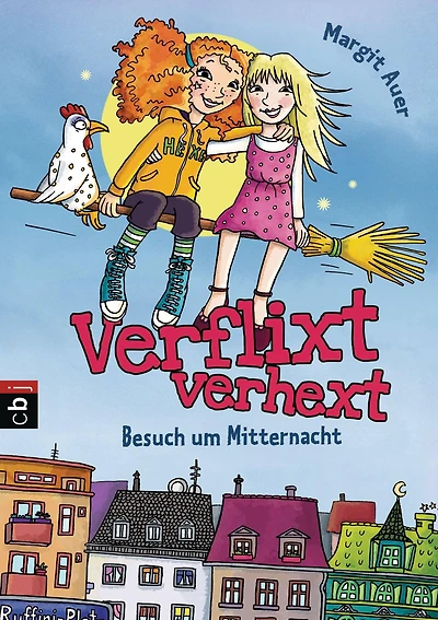 Verflixt verhext - Besuch um Mitternacht: Band 1