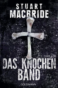 Das Knochenband: Thriller
