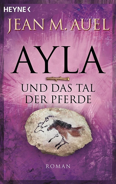 Ayla und das Tal der Pferde (The Valley of Horses)