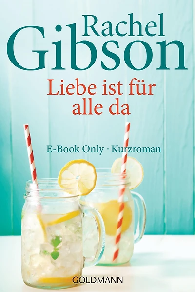 Liebe ist für alle da: E-Book Only Kurzroman
