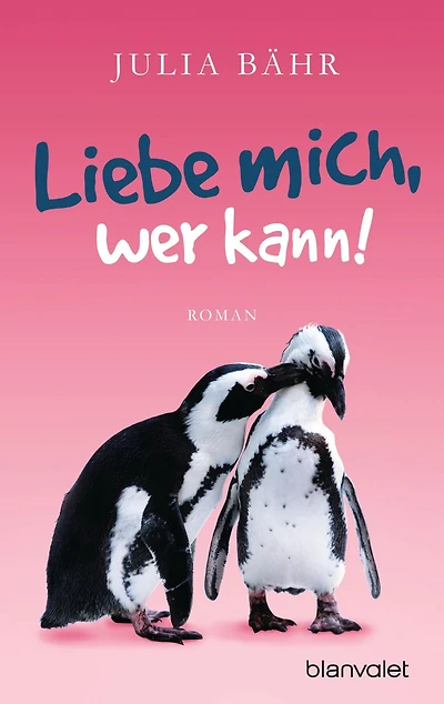 Liebe mich, wer kann!: Roman