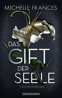 Das Gift der Seele: Psychothriller