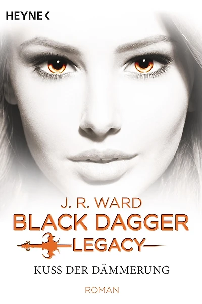 Kuss der Dämmerung: Black Dagger Legacy (Blood Kiss)