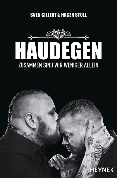 Haudegen: Zusammen sind wir weniger allein