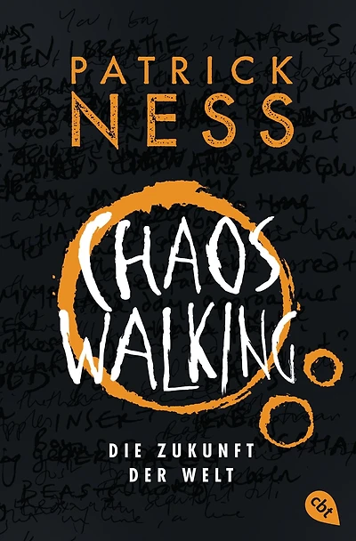 Chaos Walking - Die Zukunft der Welt: Das Finale des tiefgründigen Abenteuer-Epos