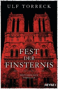 Fest der Finsternis: Historischer Thriller