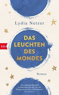 Das Leuchten des Mondes: Roman