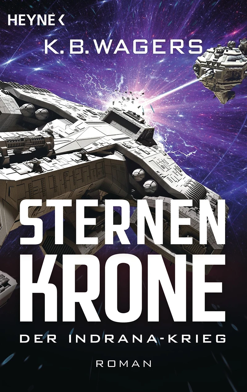 Sternenkrone: Der Indrana-Krieg - Roman